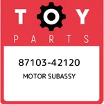87103-42120 Toyota Motor Subassy 8710342120, New Genuine Oem Part. Fixed Price $537.00.