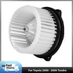 700060 Ac Heater Blower Motor W/fan Cage For 2000-2006 Toyota Tundra 615-58482. Fixed Price $31.69.