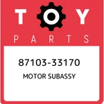 87103-33170 Toyota Motor Subassy 8710333170, New Genuine Oem Part. Fixed Price $505.32.